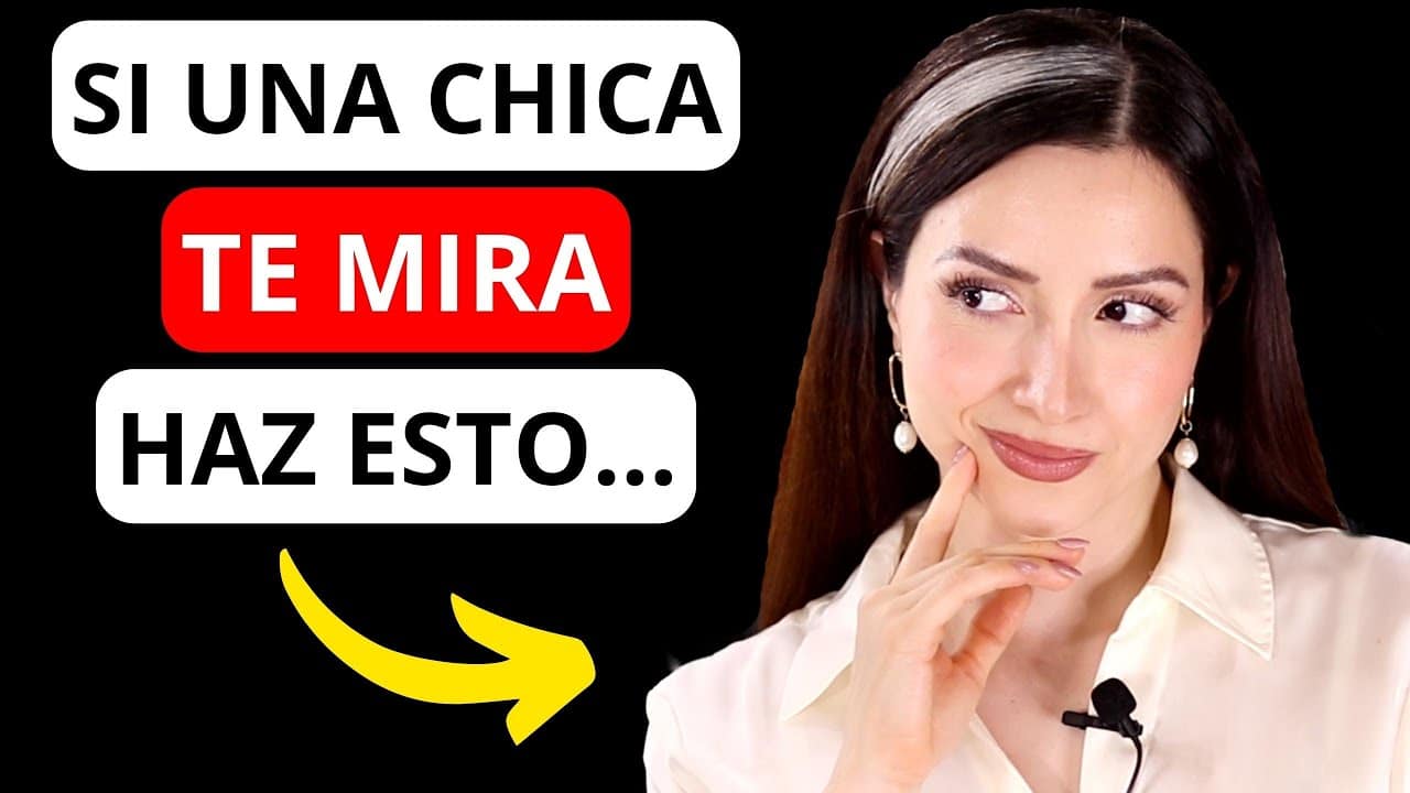 Una chica te mira: lo que deben hacer los hombres